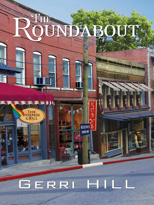 Title details for The Roundabout by Gerri Hill - Available